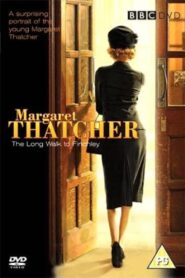 Margaret Thatcher: The Long Walk to Finchley 2008 on netflix