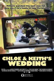 Chloe and Keith’s Wedding 2009 on netflix