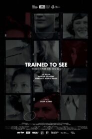 Trained to See – Three Women and the War 2022 on netflix
