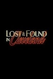 Lost & Found in Cleveland 2024 on netflix