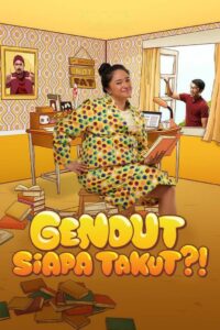 Gendut Siapa Takut?! 2022 on netflix