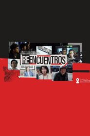 Reencuentros 2017 on netflix