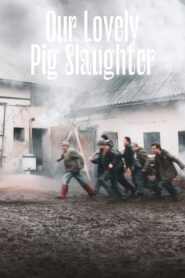 Our Lovely Pig Slaughter 2024 on netflix
