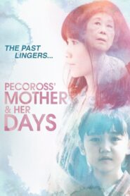 Pecoross’ Mother and Her Days 2013 on netflix