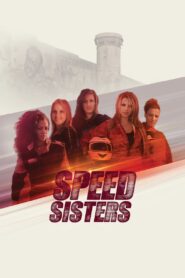 Speed Sisters 2015 on netflix