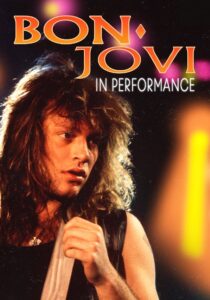Bon Jovi: In Performance 2006 on netflix