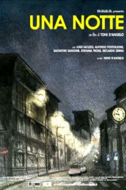 Una notte 2007 on netflix