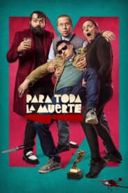Para toda la muerte 2020 on netflix
