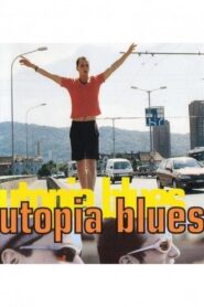Utopia Blues 2001 on netflix