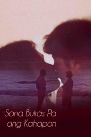 Sana Bukas Pa Ang Kahapon 1983 on netflix