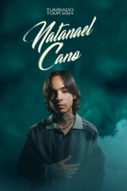 Natanael Cano: Tumbado Tour 2024 2024 on netflix