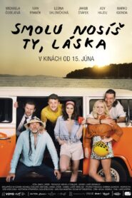 Smolu nosíš ty, láska 2023 on netflix
