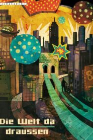 Die Welt da draußen 2014 on netflix