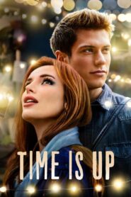 Time Is Up 2021 on netflix