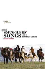 Smugglers’ Songs 2012 on netflix