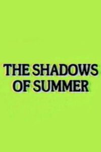 The Shadows of Summer 1984 on netflix