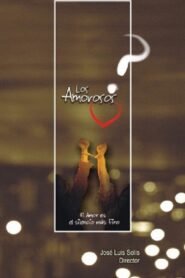 Los amorosos 2007 on netflix