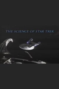 The New Explorers: The Science of Star Trek 1995 on netflix