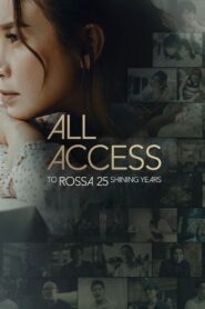 All Access To Rossa 25 Shining Years 2024 on netflix