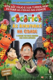 Cine Cocoricó: As Aventuras na Cidade 2009 on netflix