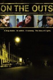 On the Outs 2005 on netflix