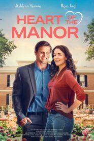 Heart of the Manor 2021 on netflix