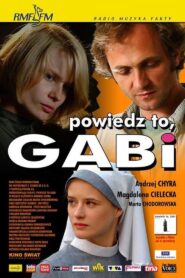 Powiedz to, Gabi 2003 on netflix