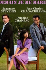 Demain, je me marie 2011 on netflix