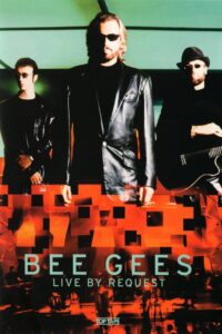 Bee Gees – Live by Request 2001 on netflix