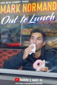 Mark Normand: Out To Lunch 2020 on netflix