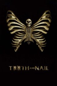 Tooth and Nail 2007 on netflix