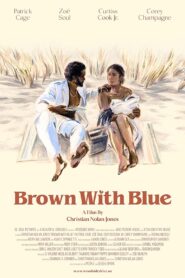 Brown With Blue 2019 on netflix
