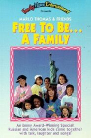 Free to Be… a Family 1988 on netflix