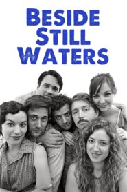 Beside Still Waters 2014 on netflix