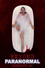 Beyond Paranormal 2021 on netflix