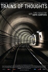 Trains of Thoughts 2012 on netflix