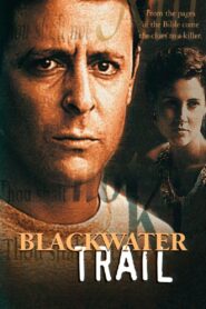 Blackwater Trail 1995 on netflix