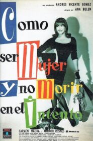 How to Be a Woman and Not Die in the Attempt 1991 on netflix