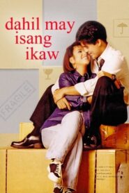 Dahil May Isang Ikaw 1999 on netflix
