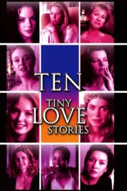 Ten Tiny Love Stories 2002 on netflix