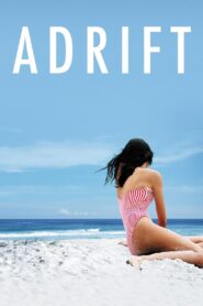 Adrift 2009 on netflix