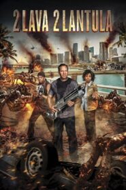 2 Lava 2 Lantula! 2016 on netflix