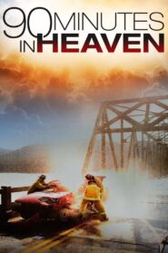 90 Minutes in Heaven 2015 on netflix