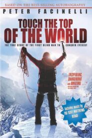 Touch the Top of the World 2006 on netflix
