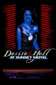 Desire and Hell at Sunset Motel 1992 on netflix