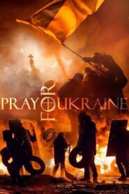 Pray for Ukraine 2015 on netflix