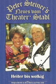 Peter Steiners Theaterstadl – Heiter bis wolkig 1995 on netflix