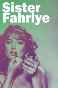 Sister Fahriye 1984 on netflix