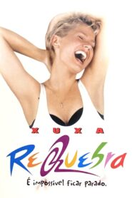 Xuxa Requebra 1999 on netflix
