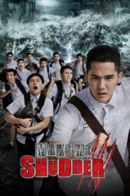 Make Me Shudder 3 2015 on netflix